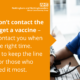 COVID-19 VACCINE ROLL OUT: PLEASE WAIT TO BE CONTACTED